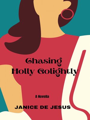 cover image of Chasing Holly Golightly